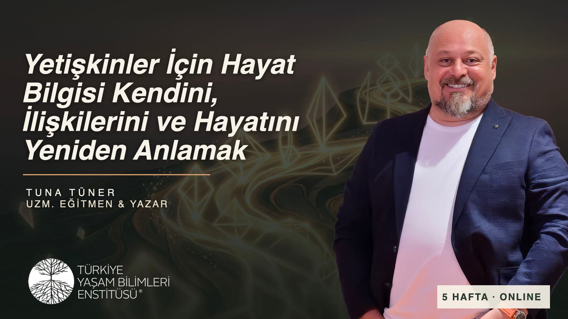 Yetişkinler İçin Hayat Bilgisi: Kendini, İlişkilerini ve Hayatını Yeniden Anlamak
